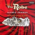 Alfred Newman - The Robe - Original Film Soundtrack Lyrics and ...