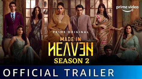 Made In Heaven Season 2 Trailer Amazon Prime Sobhita D Made In