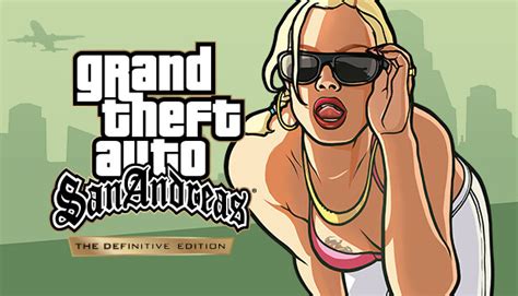 Grand Theft Auto San Andreas The Definitive Edition On Steam