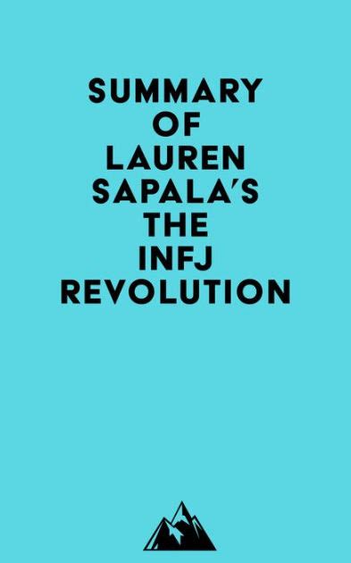 Summary Of Lauren Sapalas The Infj Revolution By Everest Media Ebook