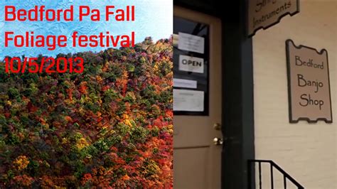 Fall Foliage Festival Bedford Pa Oct 5 2013 L Karls Commentary Youtube