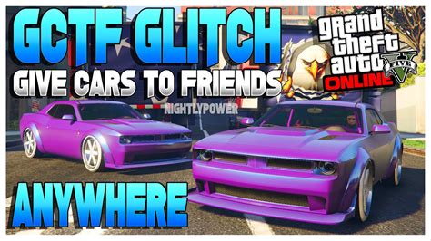 Gta 5 Give Cars To Friends Glitch Workaround Anywhere On Map Gctf No