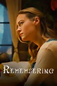 Remembering (película 2022) - Tráiler. resumen, reparto y dónde ver ...