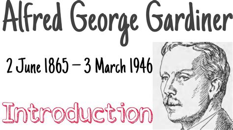 Alfred George Gardiner Discuss A G Gardiner As A Essayist Youtube