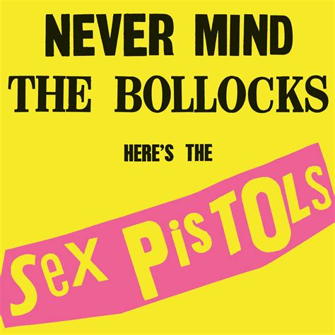Never Mind The Bollocks Heres The Sex Pistols Cd Album Free