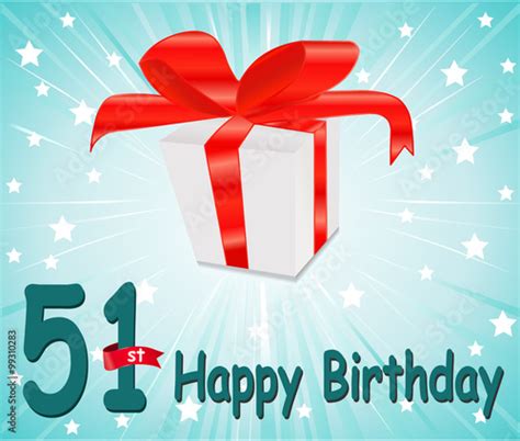 51 Year Happy Birthday Card With T And Colorful Background In