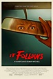 It Follows (2015) Creepy New Poster - Teasers-Trailers
