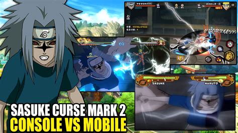 Sasuke Uchiha Curse Mark 2 Console Vs Mobile Naruto Storm 4 Vs