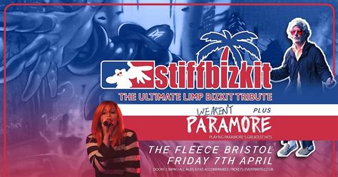Stiff Bizkit We Arent Paramore The Fleece Bristol April 7 2023