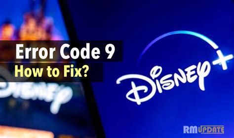 How To Fix Disney Plus Error Code 9