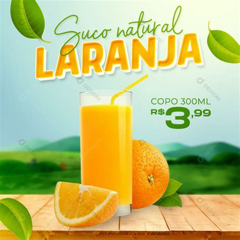 Suco Natural De Laranja Social Media Psd Editável Bebidas Download Designi Suco Natural