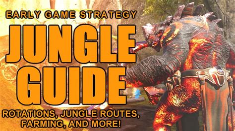 Paragon Master Jungler Guidestrategy Early Game Tips Jungle
