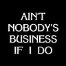 Ain’t Nobody’s Business If I Do – TGIF Arcade