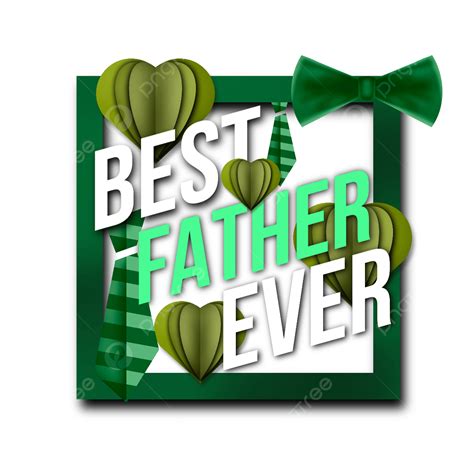 Best Father Ever Emblem Transparent Png Svg Vector Fi