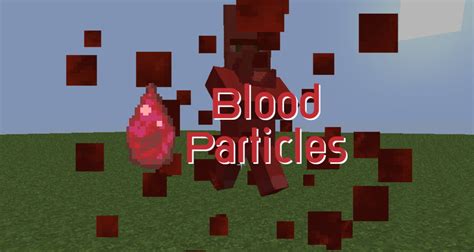 Blood Particles Mod 1144 → 1165 Minecraftfr