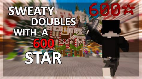 Dominating Doubles Wdiloking A 600 Star Sweat Sweaty Hypixel