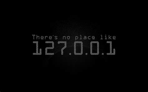 There's no place like 127.0.0.1 HD wallpaper | Wallpaper Flare