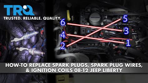 How To Replace Spark Plugs Ignition Coils Spark Plug Wires 2008 12 Jeep