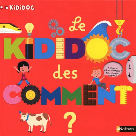 Nathan Editions Le Kididoc Des Comment Livre And Carte Nathan Editions