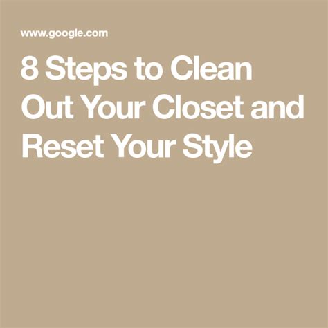 8 steps to clean out your closet and reset your style style your style cleaning