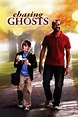 Chasing Ghosts (2014) — The Movie Database (TMDB)