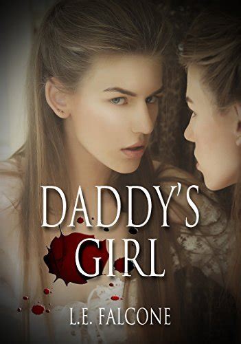 Daddys Girl By Le Falcone Goodreads