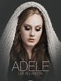 Watch Adele: iTunes Festival - Live in London | Prime Video