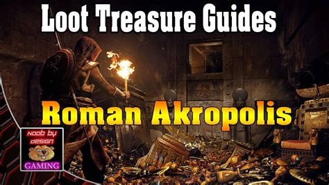 Assassins Creed Origins Roman Akropolis Loot Treasure Guides Youtube