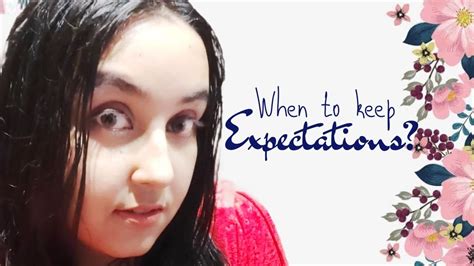 When And Where To Keep Expectations Youtube