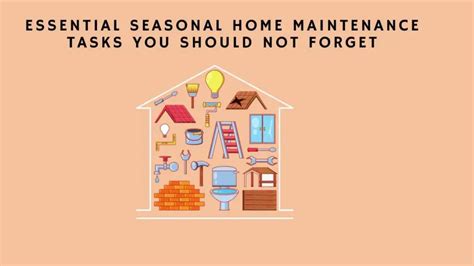 Essential Seasonal Home Maintenance Tasks You Should Not Forget