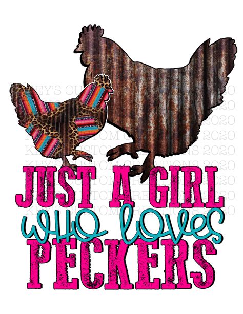 just a girl who loves peckers key s custom creations
