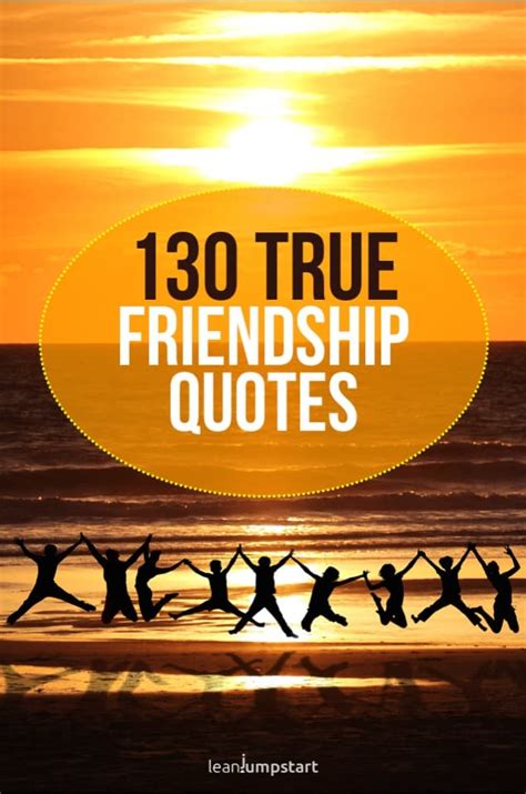 130 True Friendship Quotes To Share With Your Friends 2022