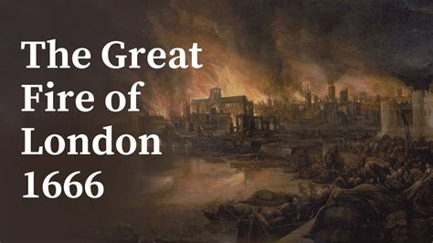 The Great Fire Of London 1666 Youtube