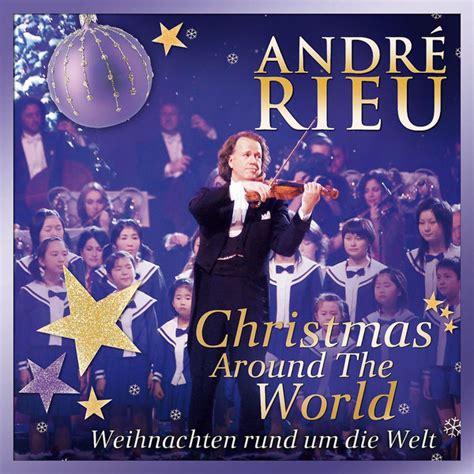 André Rieu Christmas Around The World Weihnachten Rund Um Die Welt 2005 Cd Discogs