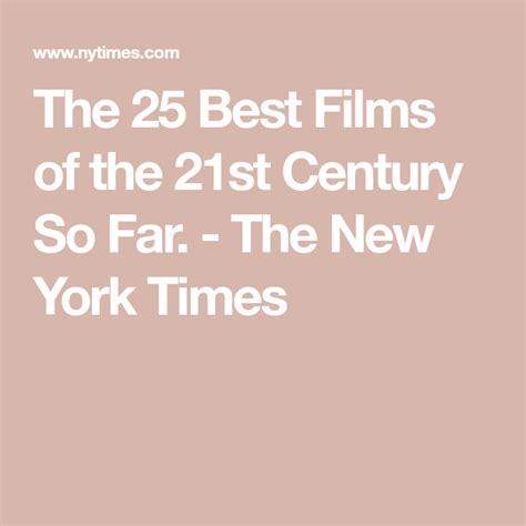 The 25 Best Films Of The 21st Century So Far Film 21st Century Century
