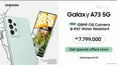 Samsung Galaxy A Series 5G Promo Galaxy A73 5G TVC Edisi 2022