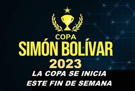 Este sábado arranca la Copa Simón Bolívar 2023 eju tv