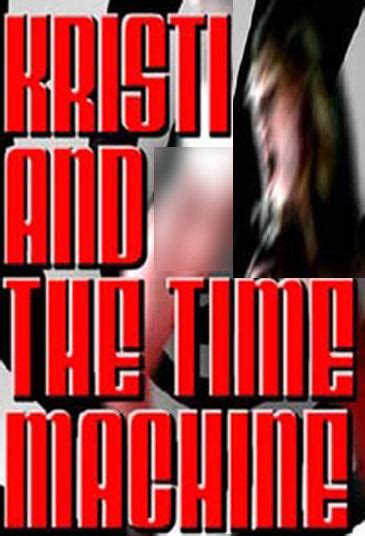 Kristi And The Time Machine Dvd Srs Cinema Llc