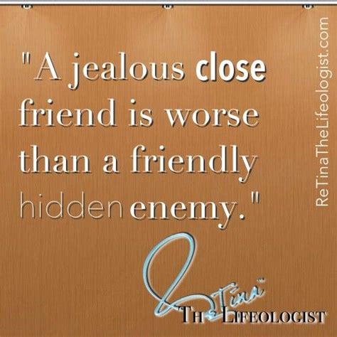 Jealous Friends Quotes Quotesgram