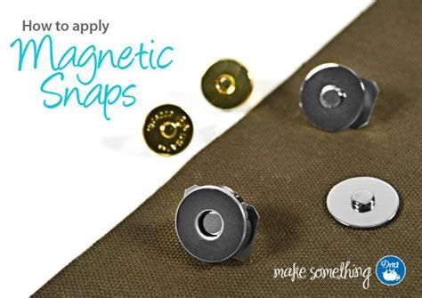 Sewing Tutorial How To Apply Magnetic Snaps Makesomething Blog