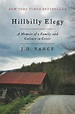 Hillbilly Elegy: A Memoir of a Family and Culture in Crisis by J.D ...