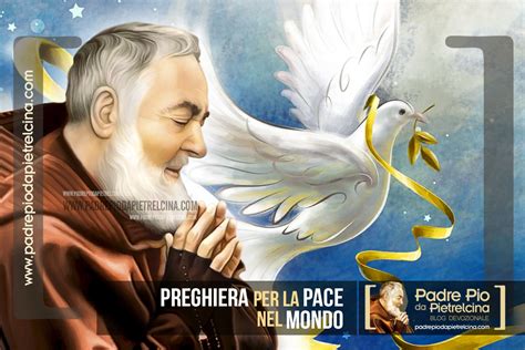 Preghiera Per La Pace Nel Mondo A Padre Pio