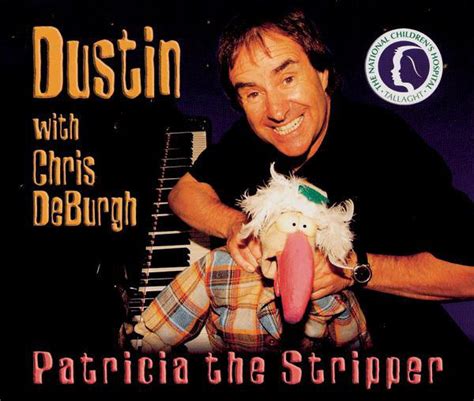Dustin With Chris De Burgh Patricia The Stripper 2005 Cd Discogs