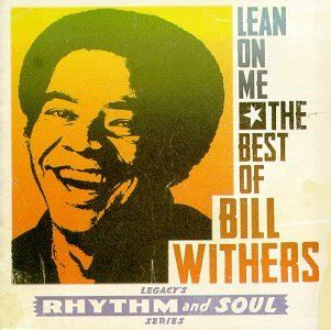 You got the best of me. Bill Withers Lyrics - LyricsPond