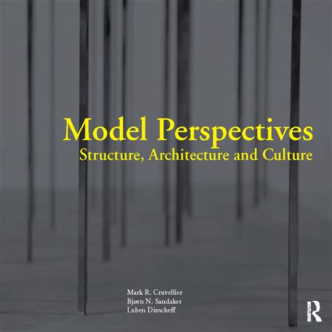 Model Perspectives Structure Architecture And Culture Technology