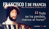 Francisco I de Francia, el 'eterno' enemigo de Carlos, Rey Emperador