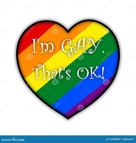 Rainbow Gay Pride Flag Heart Symbol Of Sexual Minorities I Am Gay That`s Ok Stock