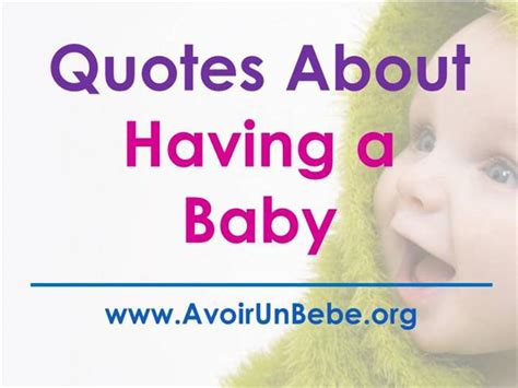 Having A Baby Quotes Quotesgram