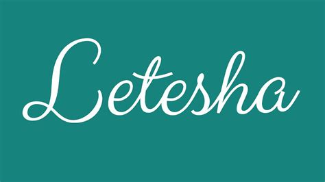 Learn How To Sign The Name Letesha Stylishly In Cursive Writing Youtube