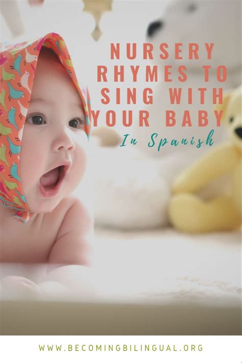 3 Charming Nursery Rhymes To Boost Your Babys Spanish Becoming